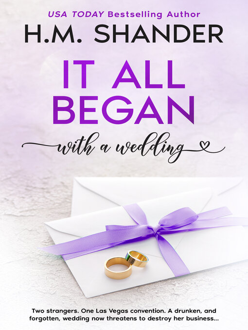 Title details for It All Began with a Wedding by H.M. Shander - Available